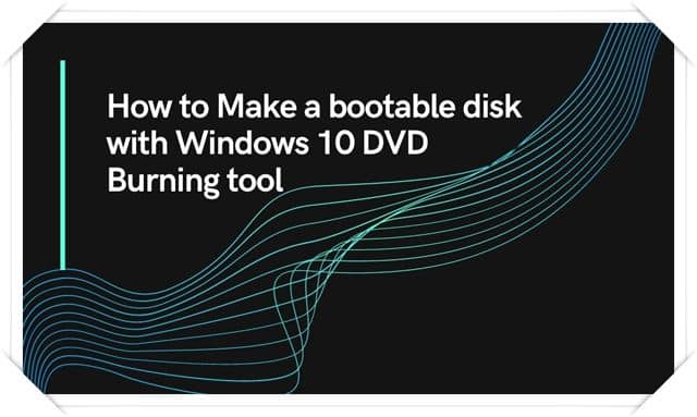 Make a bootable disk with Windows 10 