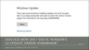 fix windows 10 update error 0x80080008