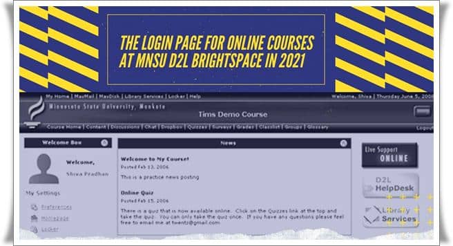 The login page for online courses at MNSU D2L Brightspace in 2021