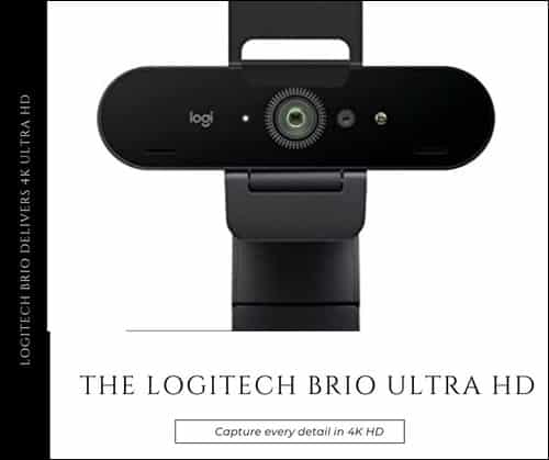 Logitech BRIO delivers 4K Ultra HD