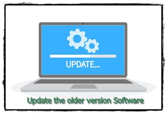 Update the older version Software