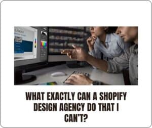 Shopify Design Agency