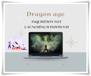 dragon age inquisition not launching windows 10