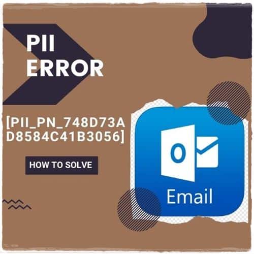 How to solve [pii_pn_748d73ad8584c41b3056] error