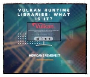 vulkan run time libraries