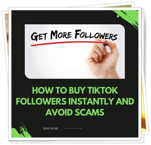 Buy TikTok Followers Instantly