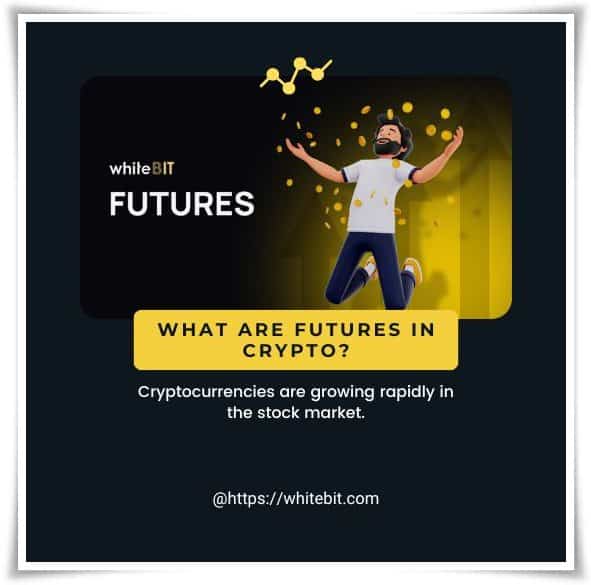 What Are Futures In Crypto