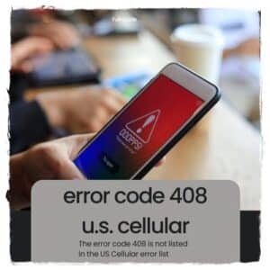 error code 408 u.s. cellular