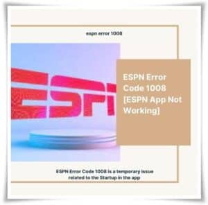 espn error 1008