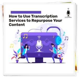 Transcription Services