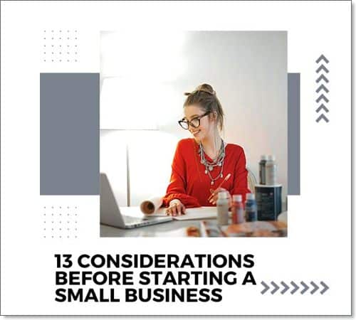 13 Considerations Before Starting a Small Business