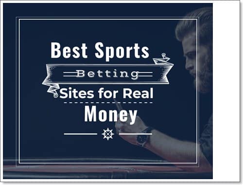Best Sports Betting Sites for Real Money