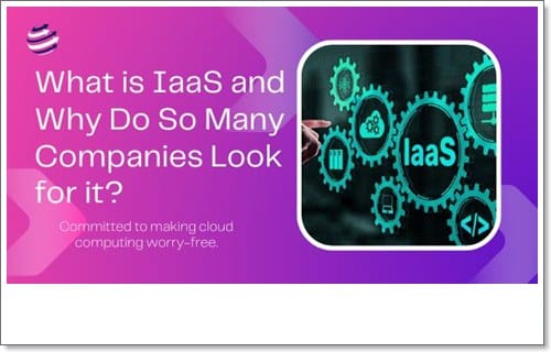 What is IaaS and Why Do So Many Companies Look for it