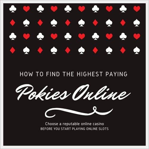 How To Find the Highest Paying Pokies Online
