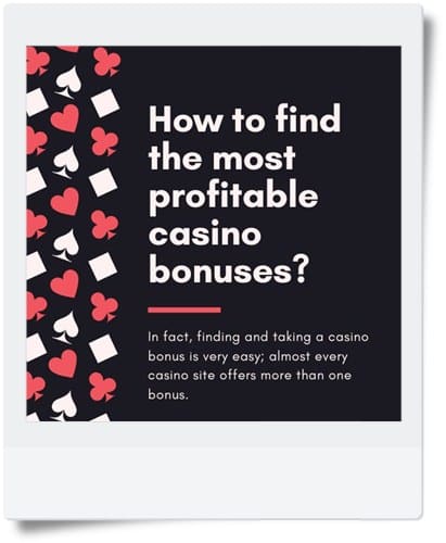 How to find the most profitable casino bonuses