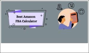 Best Amazon FBA Calculator