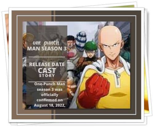 One Punch Man Season 3 Release date, cast, and story