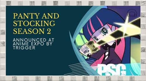Panty & Stocking With Garterbelt Season 2  announced at Anime Expo by Trigger