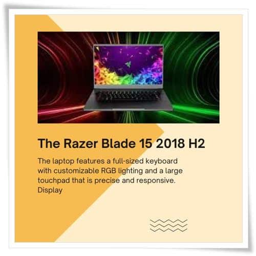 The Razer Blade 15 2018 H2 The Top Gaming Laptops