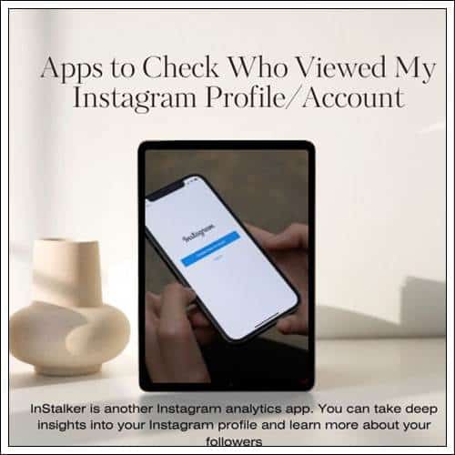 Apps to Check Who Viewed My Instagram Profile Account