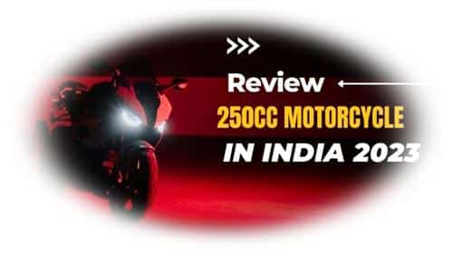 Best 250cc Bikes in India 2023