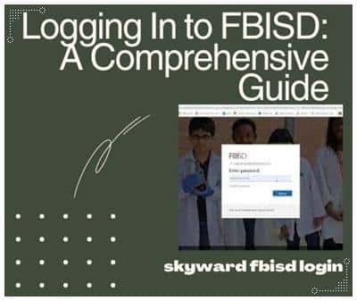 Logging In to FBISD A Comprehensive Guide