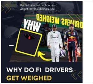 why do f1 drivers get weighed