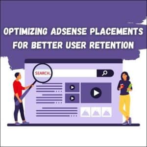 Optimizing AdSense Placements