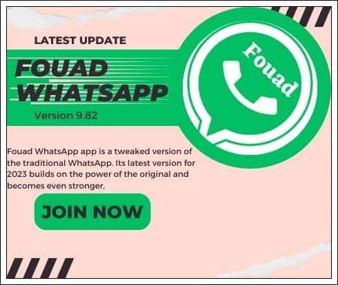 Download the Latest Version of Fouad WhatsApp v9.82 for Android (2023) - Get the Best Features Now