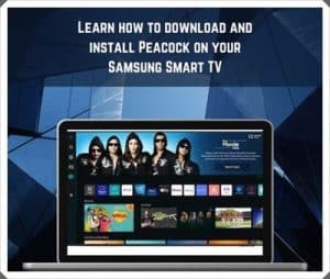 how to download and install Peacock on your Samsung Smart TV