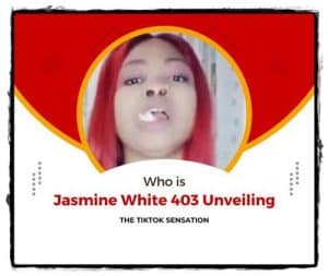 Who is Jasmine White 403