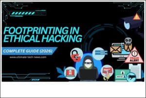 Footprinting in Ethical Hacking