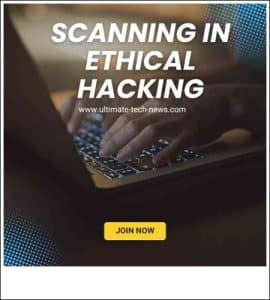 Scanning in Ethical Hacking